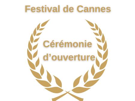 Cannes festival - Cérémonie d'ouverture